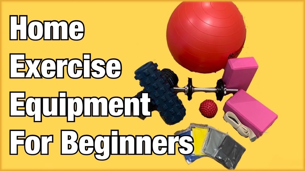 Best Home Workout Equipment For Beginners Capital Physiotherapy